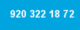 920 322 18 72
